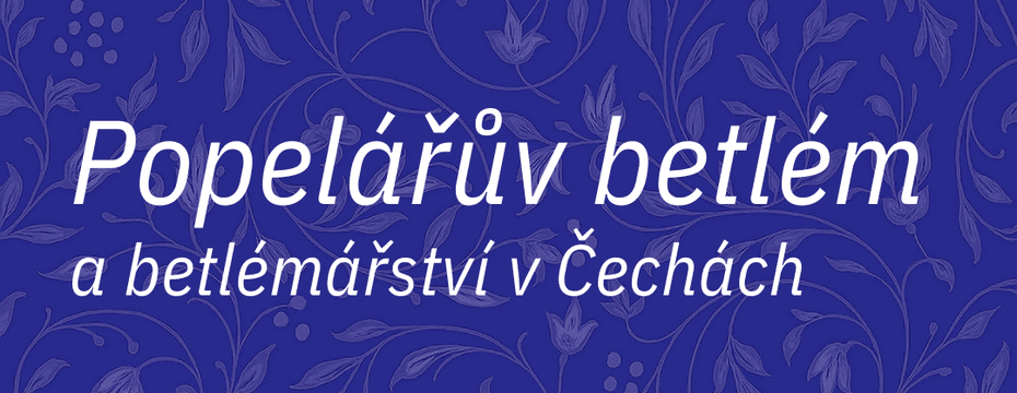 Popelářův betlém a betlémářství v Čechách